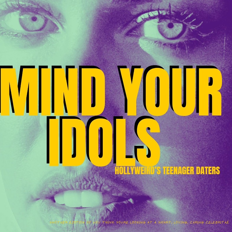 Mind Your Idols