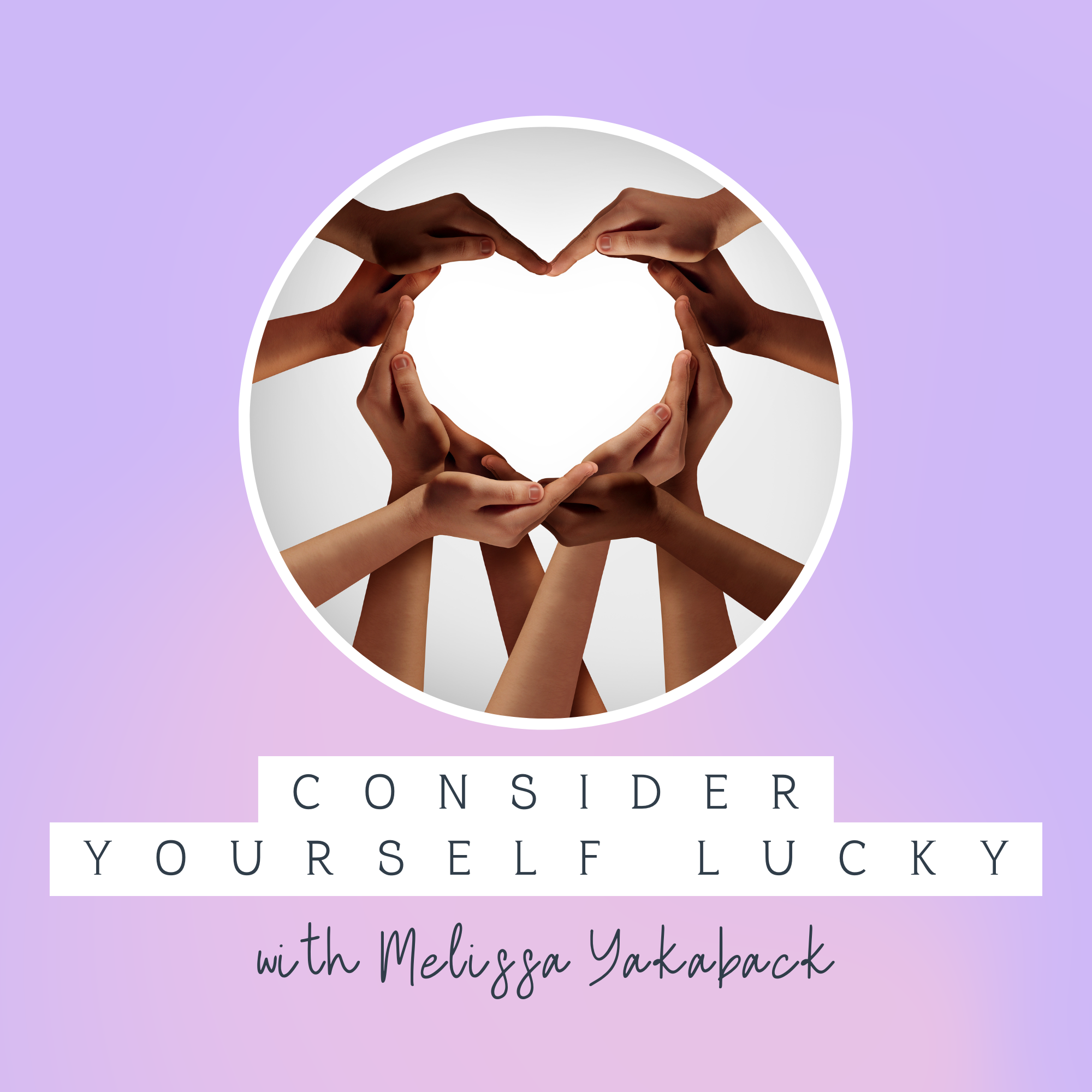 Consider Yourself Lucky podcast artwork