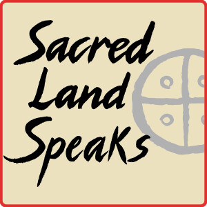 Sacred Land Speaks