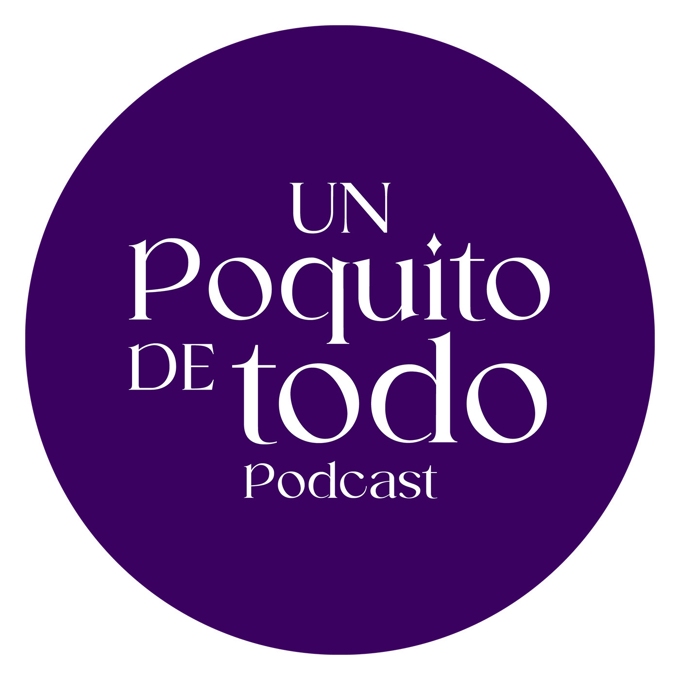 Un Poquito de todo Podcast