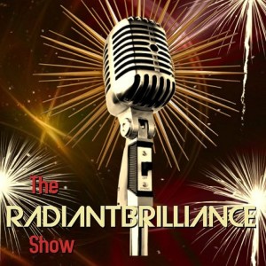 The Radiant Brilliance Show Podcast