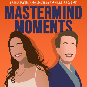 Welcome to the Mastermind Moments Podcast