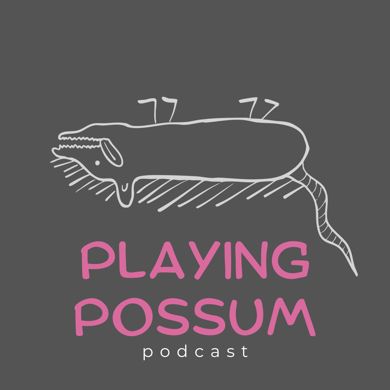 The Playing Possum Podcast