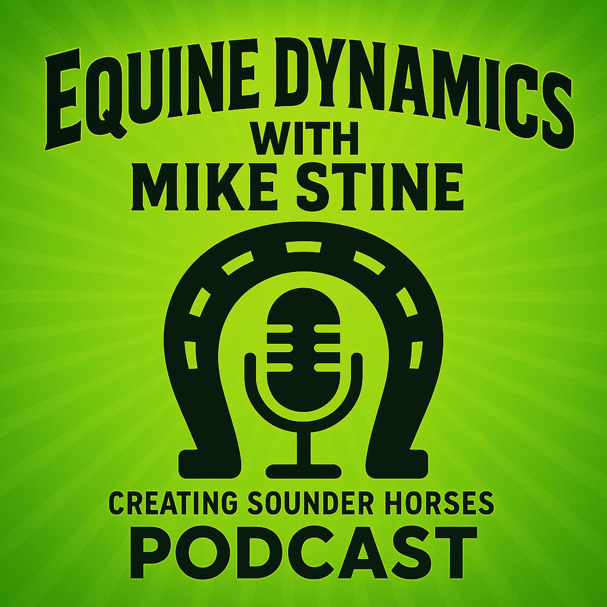 Equine Dynamics with Mike Stine