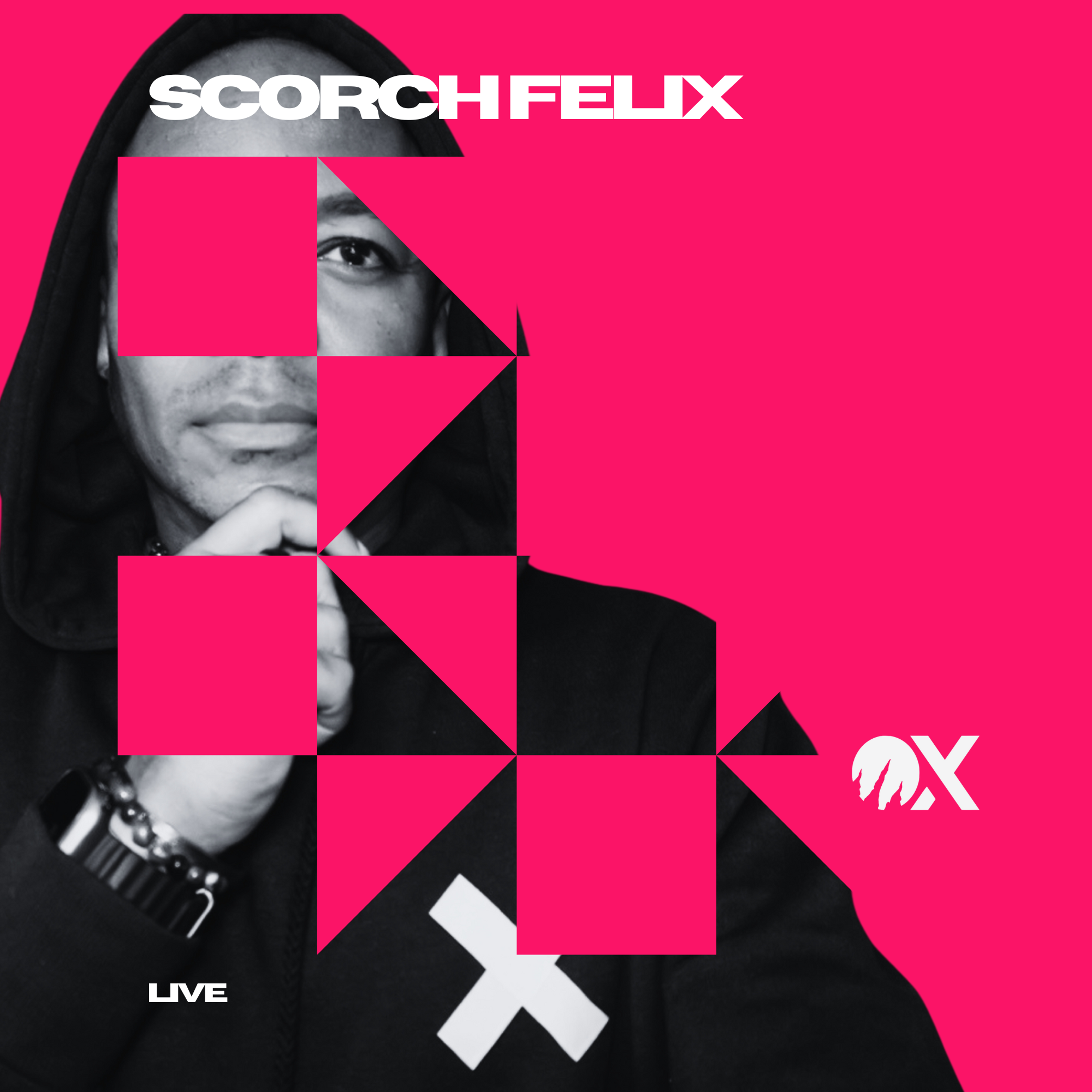 Scorch felix Live