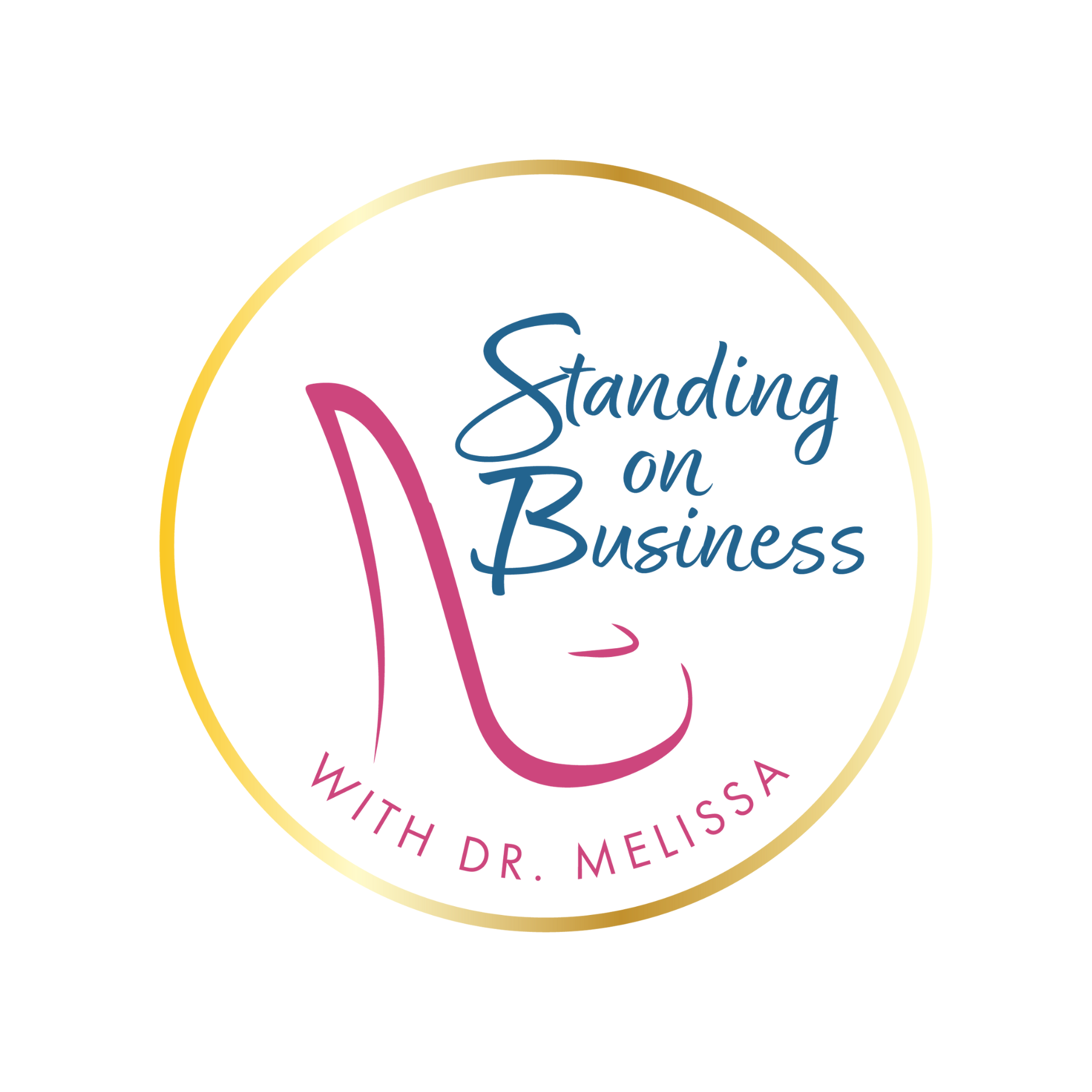 Standing On Business with Dr Melissa