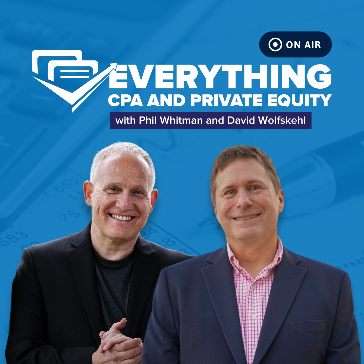 Everything CPA and Private Equity with Phil and David