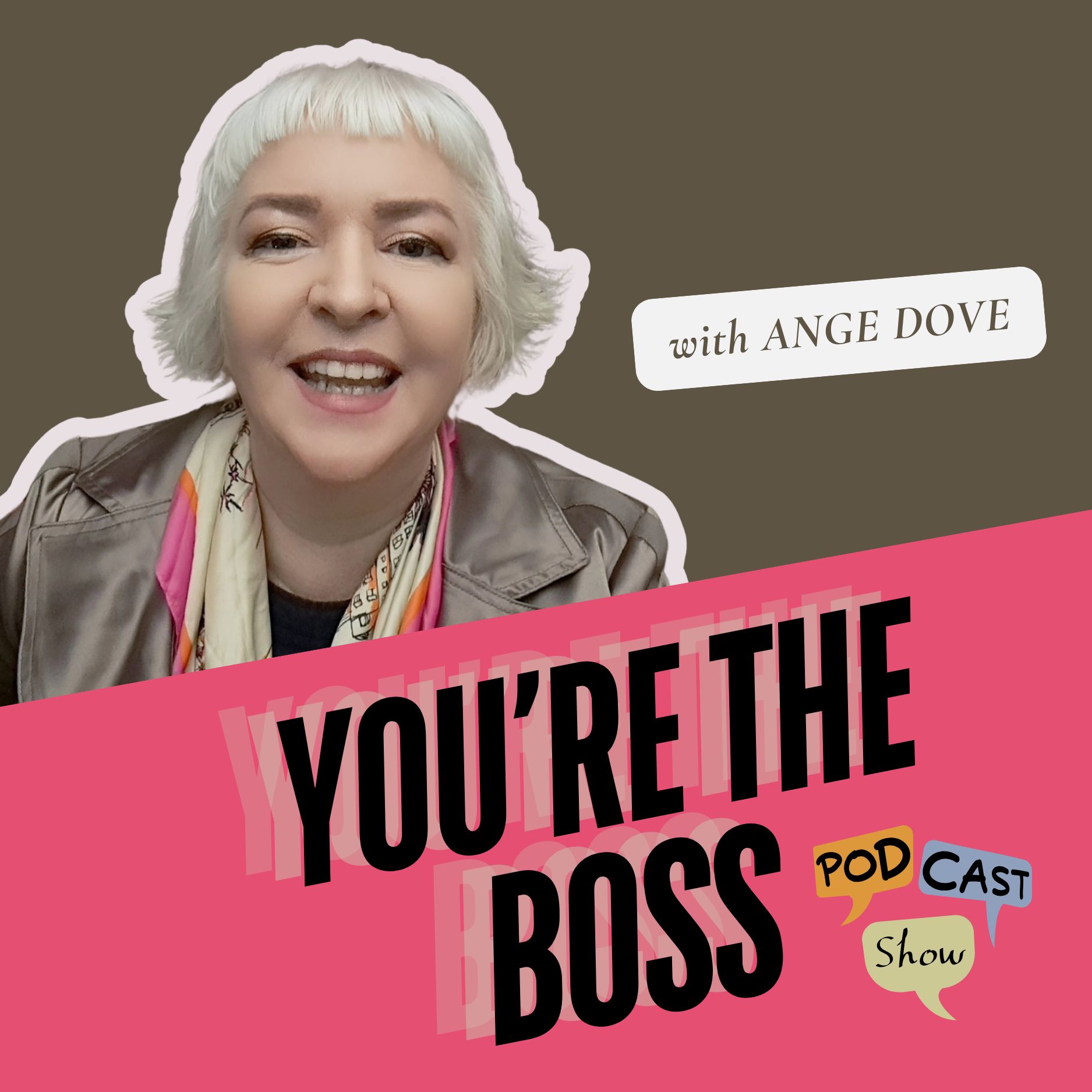 You’re The Boss Podcast Show