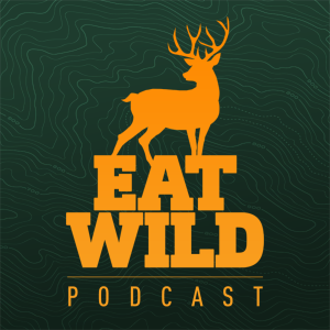 EatWild 39 - Mule deer hunting - Around the fire with Geoff Horsfield