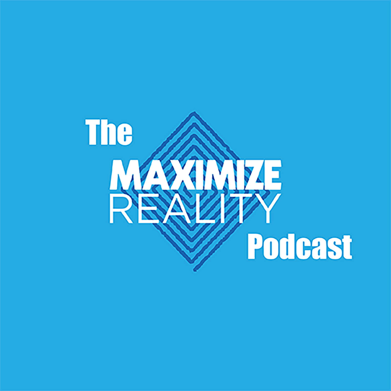 Maximize Reality