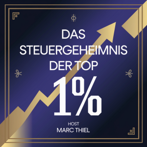 Episode 1 - Warum du mehr Steuern zahlst als nötig
