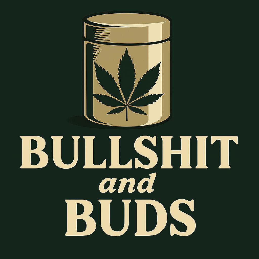 Bullshit & Buds