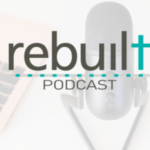 The Rebuilt Parish Podcast