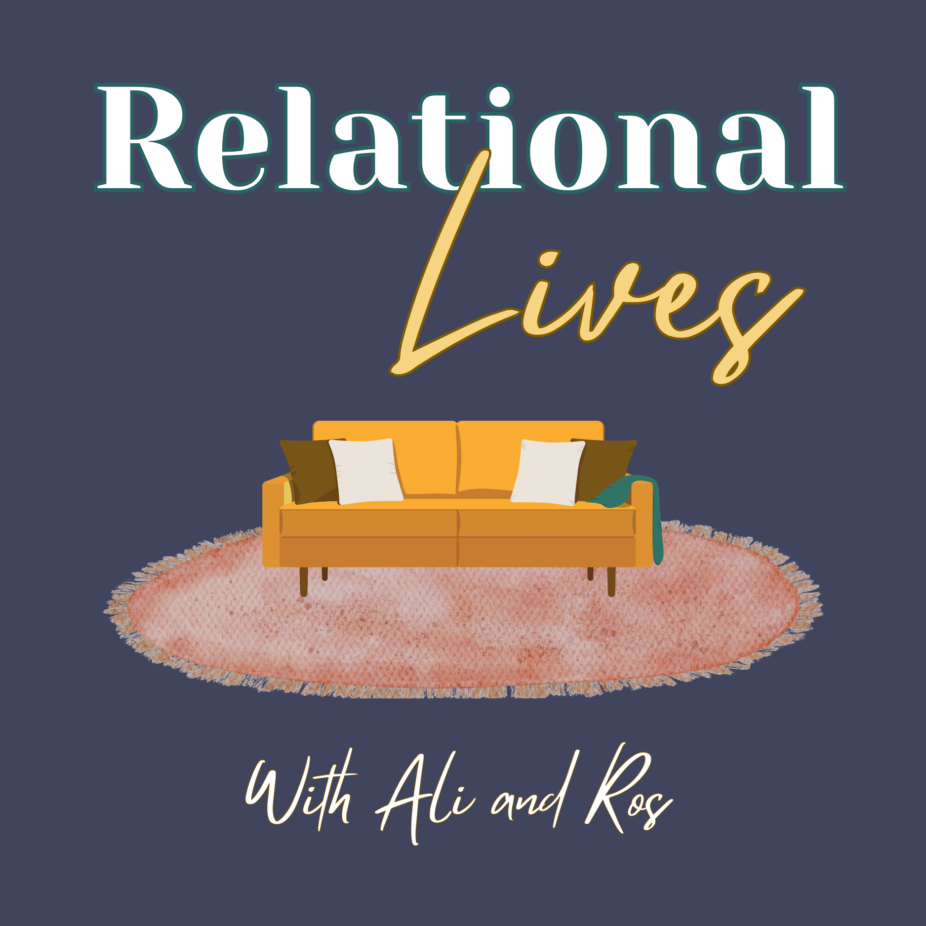Relational Lives Podcast