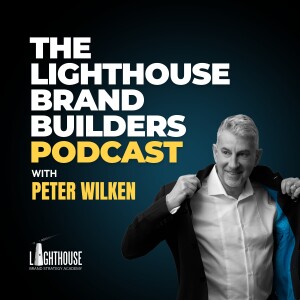 The Lighthouse Brand Builders Podcast