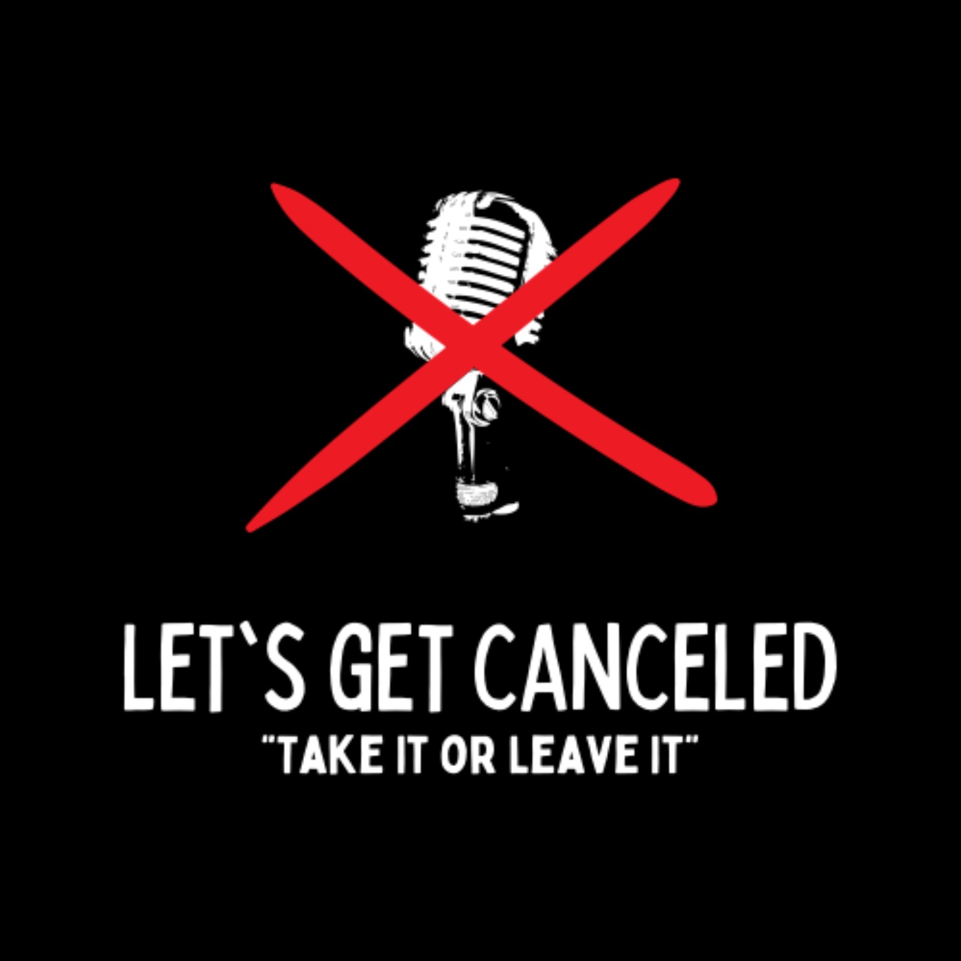The Let’s Get Canceled Podcast