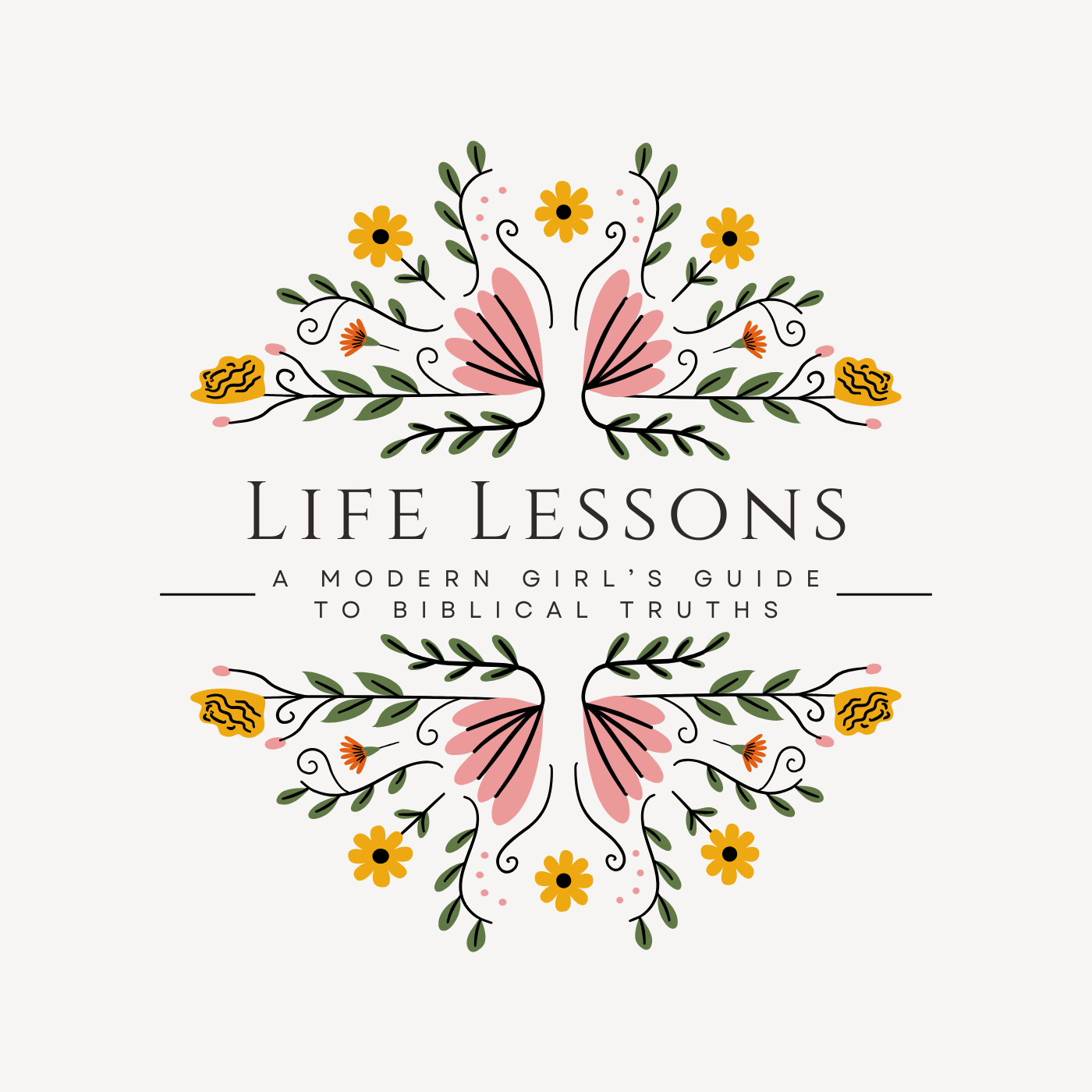 Life Lessons: A Modern Girl’s Guide to Biblical Truths