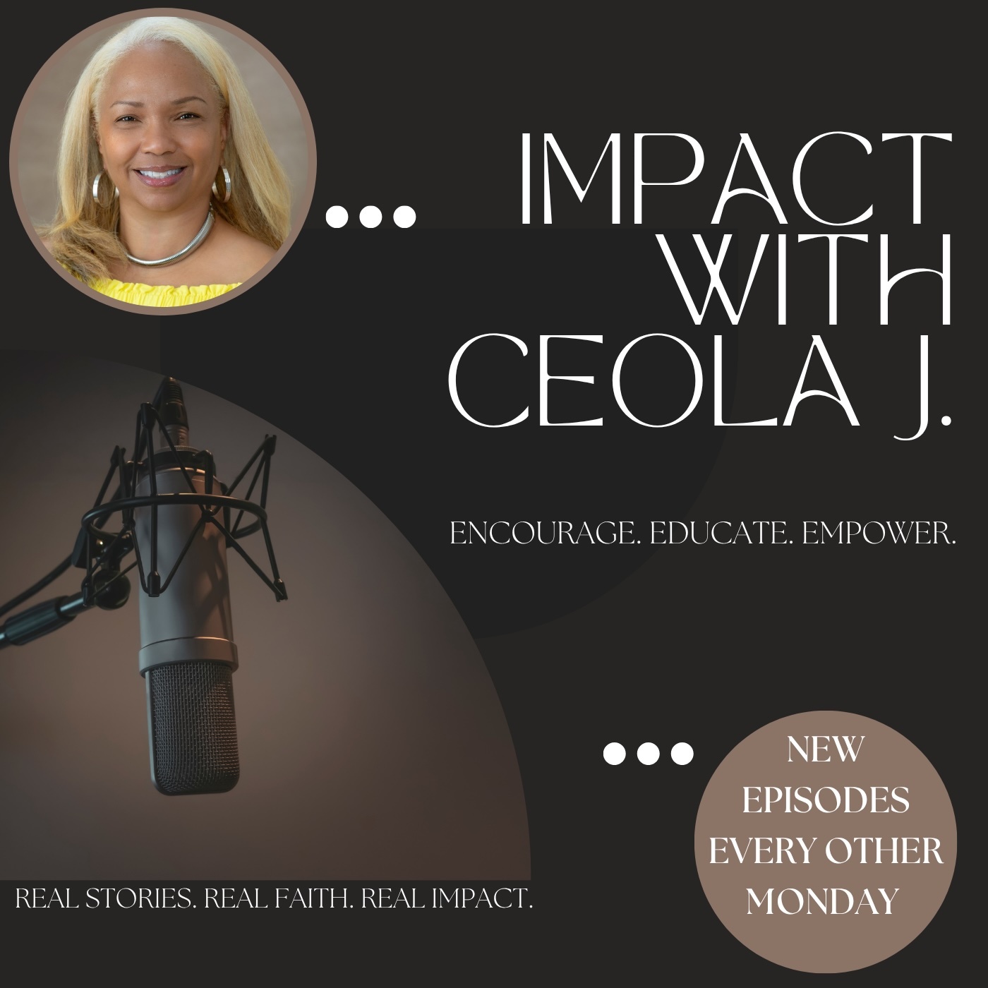 IMPACT with Ceola J.
