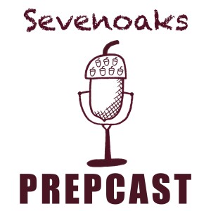 Introducing Sevenoaks Prepcast