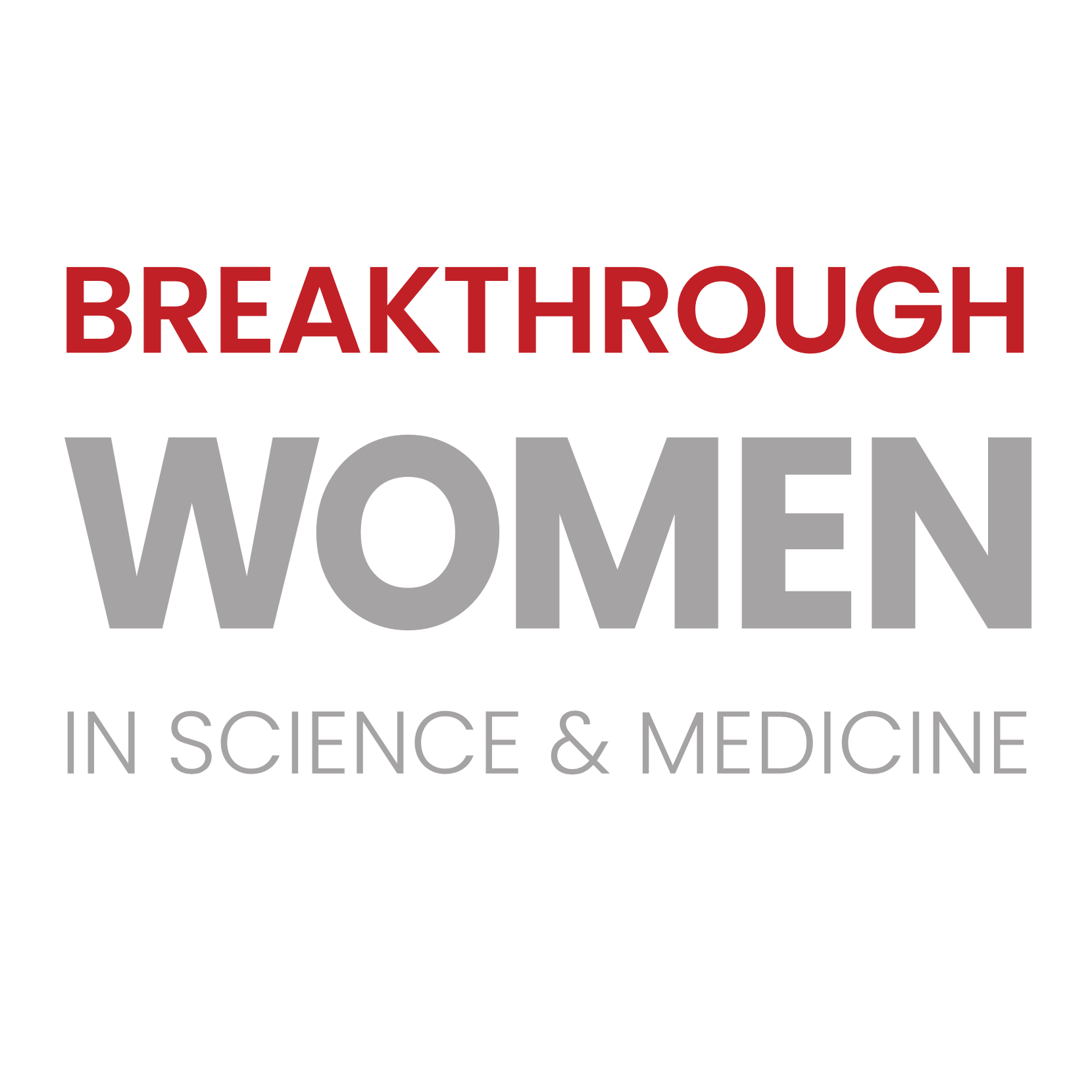 Breakthrough Women in Science & Medicine Podcast