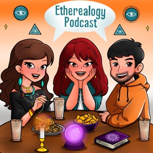 Welcome to the Etherealogy Podcast!