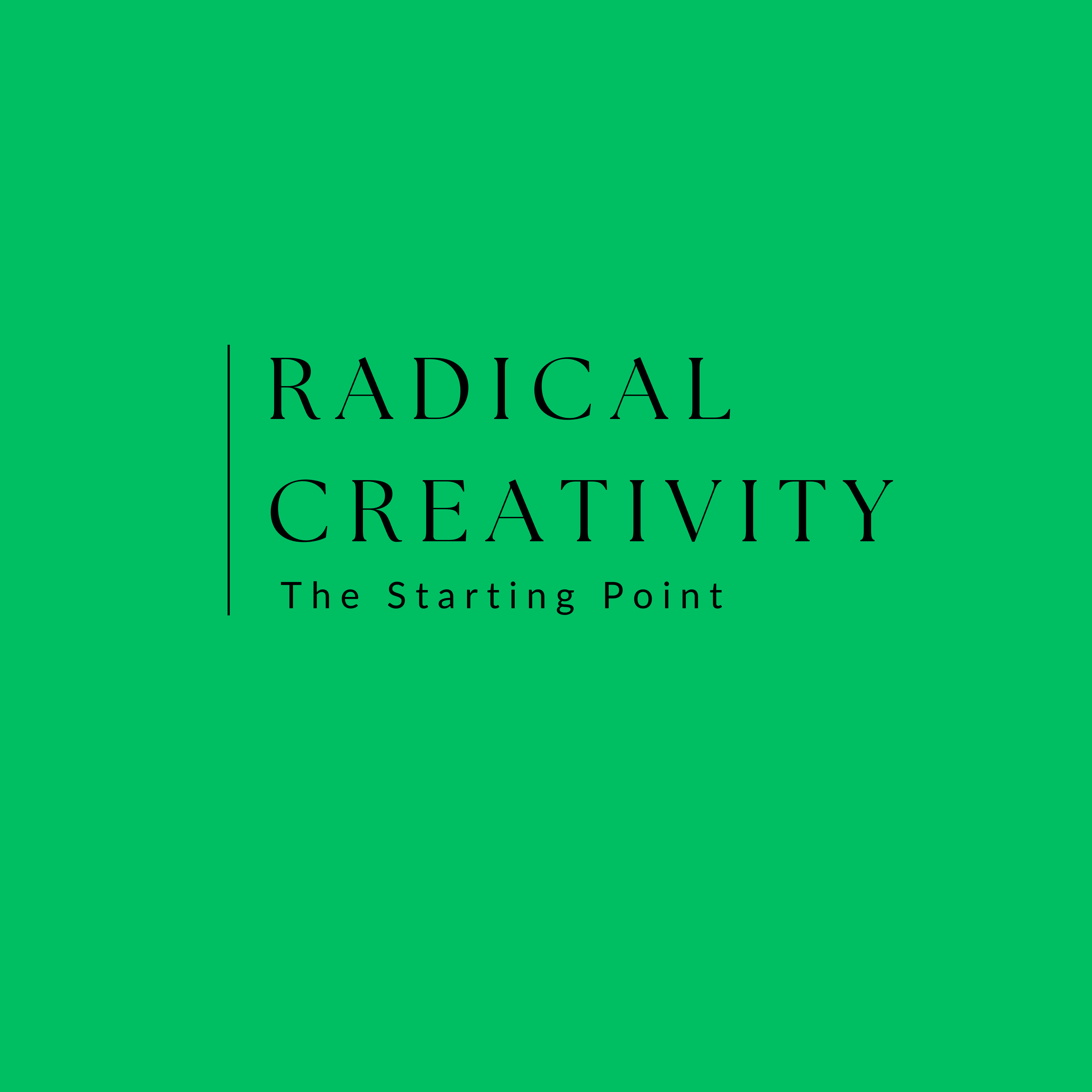 Radical Creativity