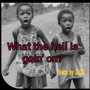live_Whatthehellsgoin’ on in Jan. 5th 2025?
