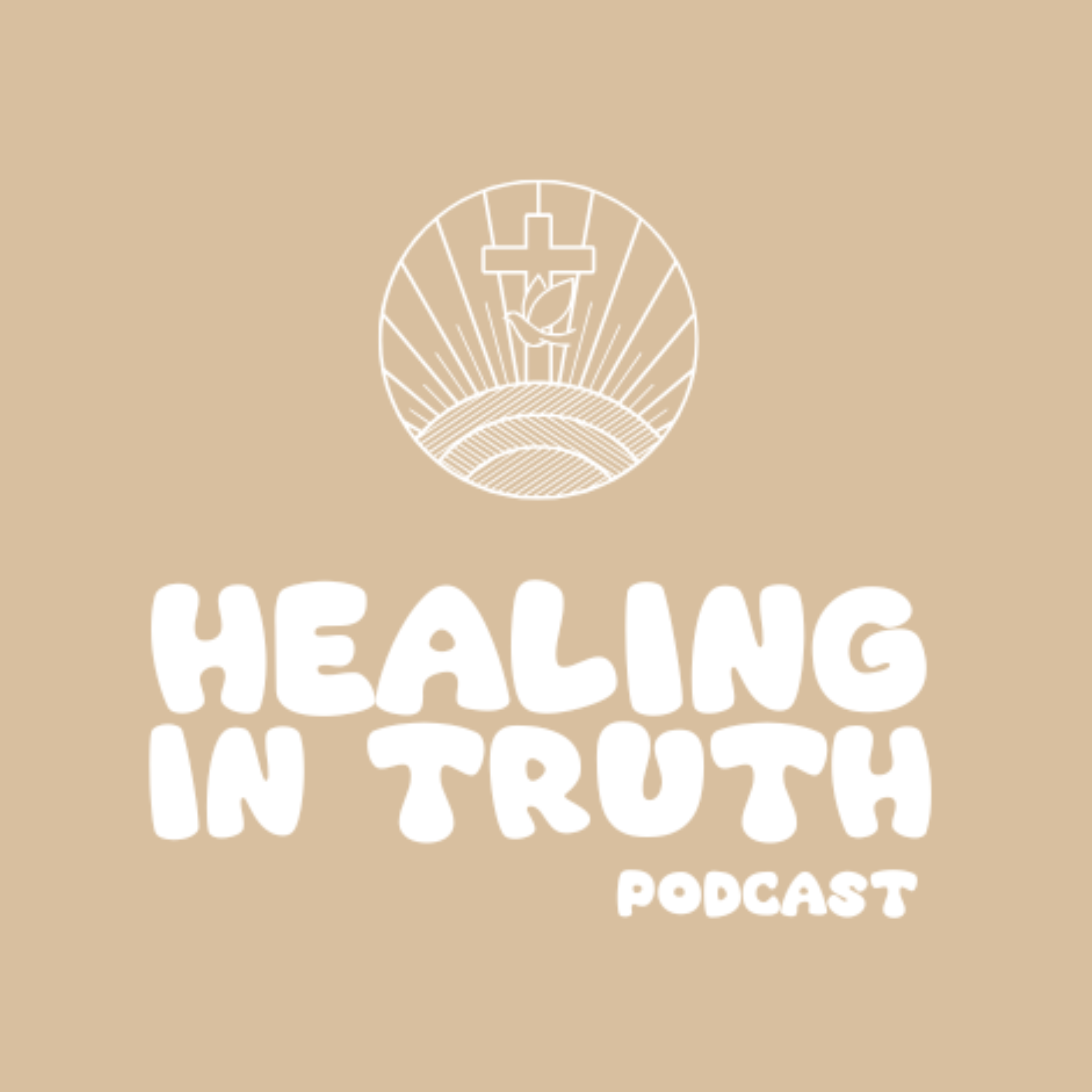 Healing in Truth Podcast