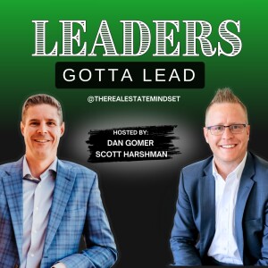 Leaders Gotta Lead - Kick Off Episode