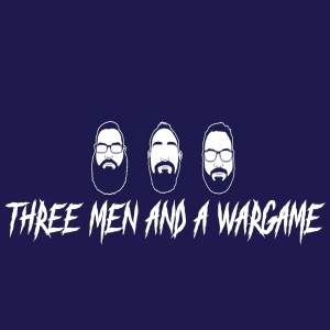 Three Men and a Wargame