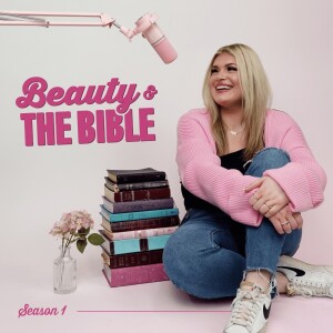 Colossians Bible Study (Ch. 1): Christ is Supreme | Beauty and the Bible Podcast