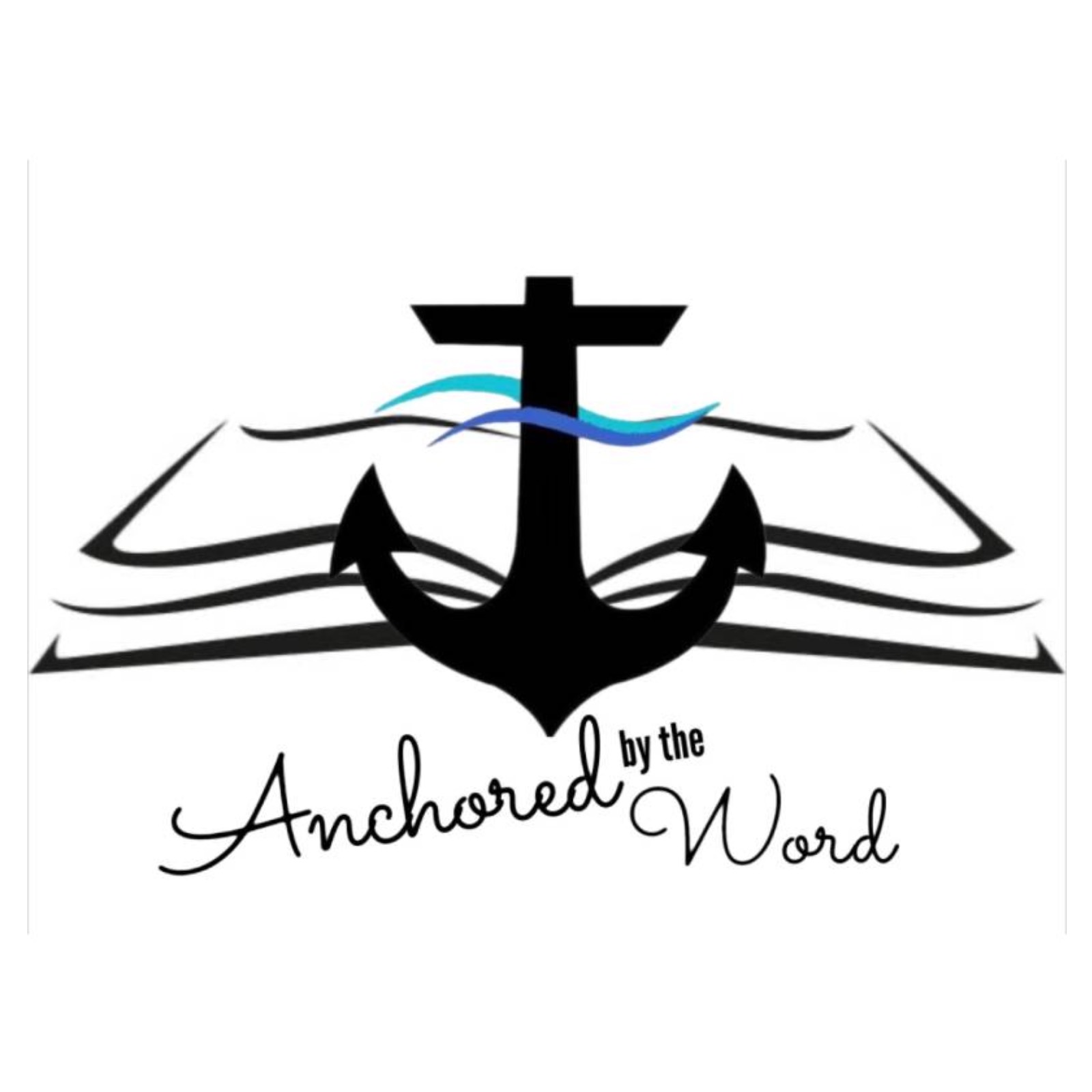 Anchored by the Word