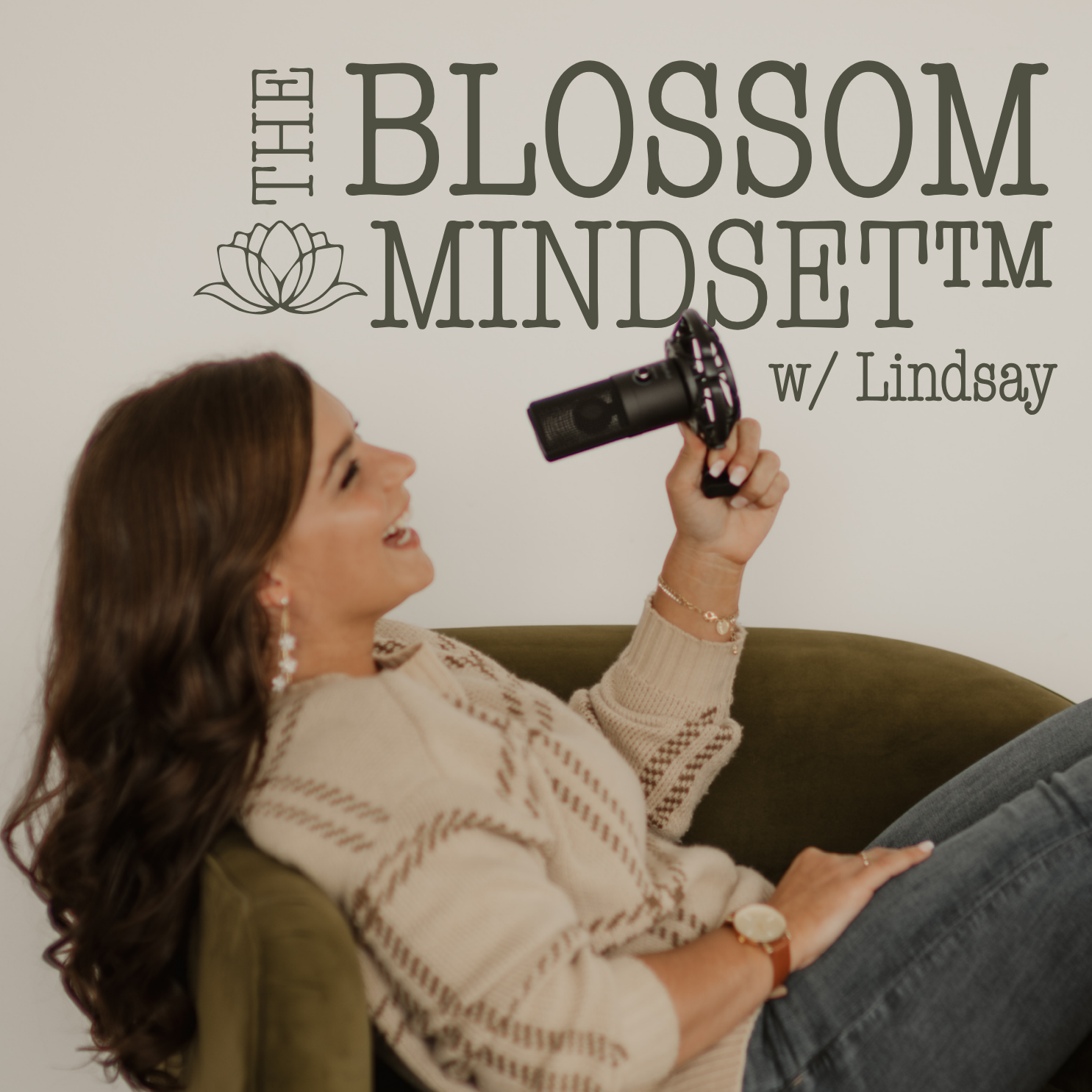 The Blossom Mindset ™