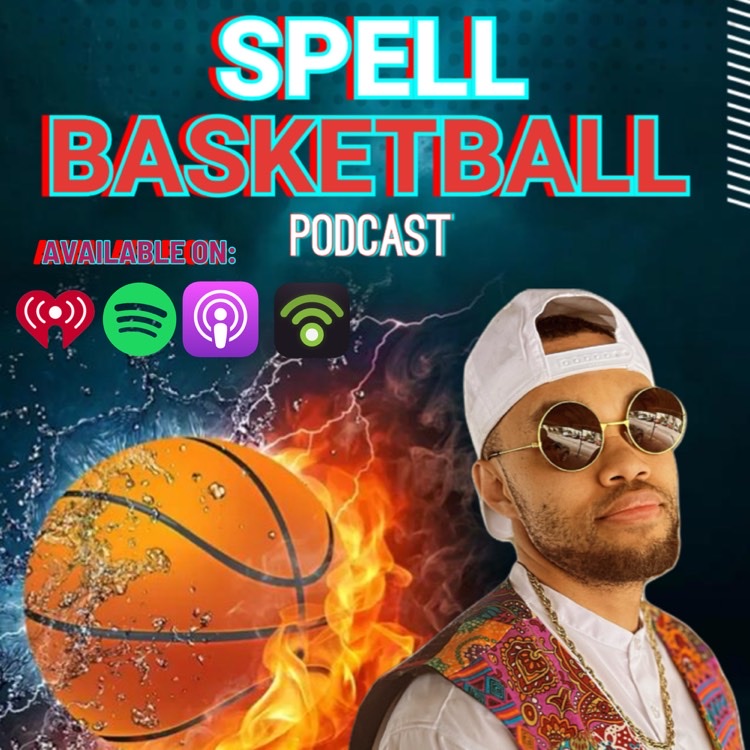 The Spell Basketball Podcast