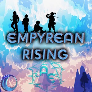 Empyrean Rising 1 - As They Bloom