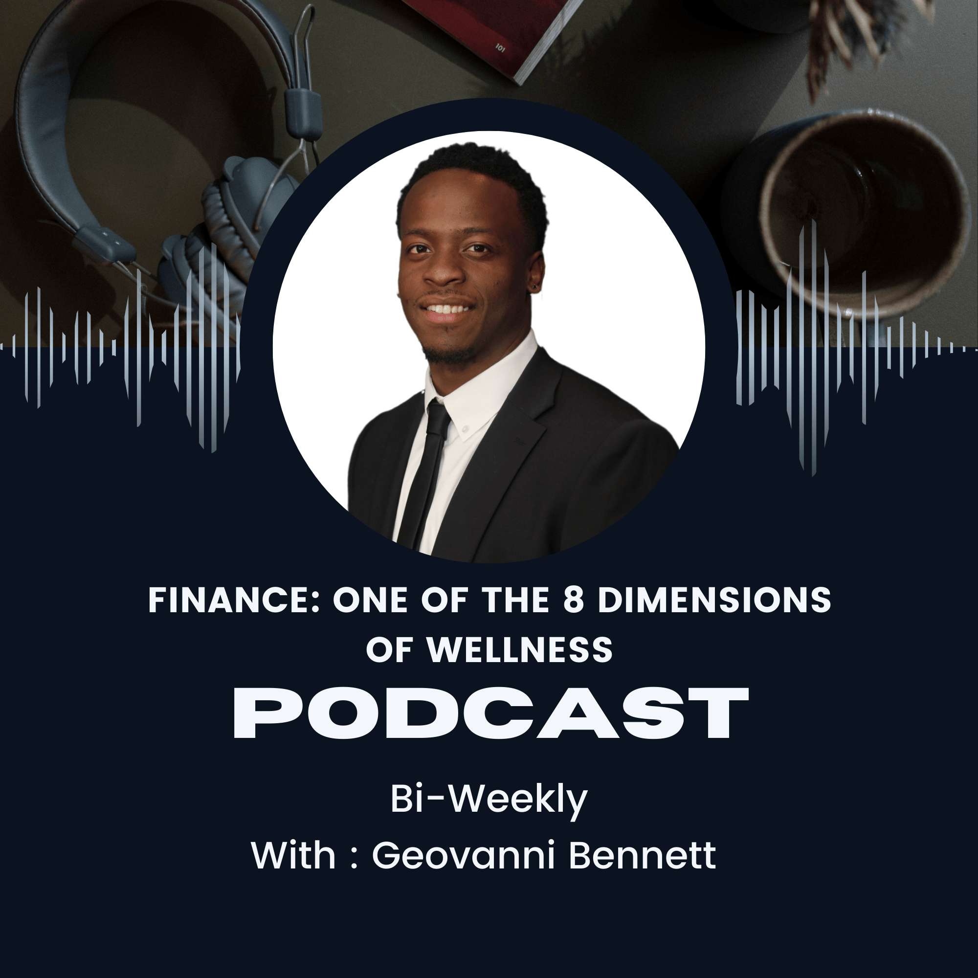 Finance: One of the 8 Dimensions of Wellness