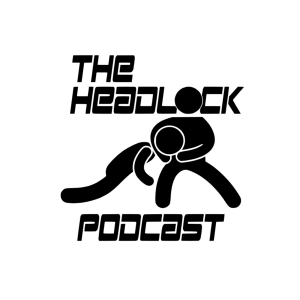 YADADAMEANNNNN! Ep.22 The HeadLock Podcast. Solo vs. Jacob FATUUUU!
