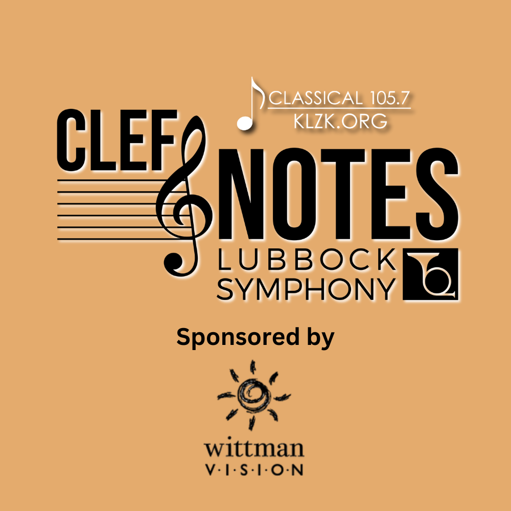 Lubbock Symphony Clef Notes