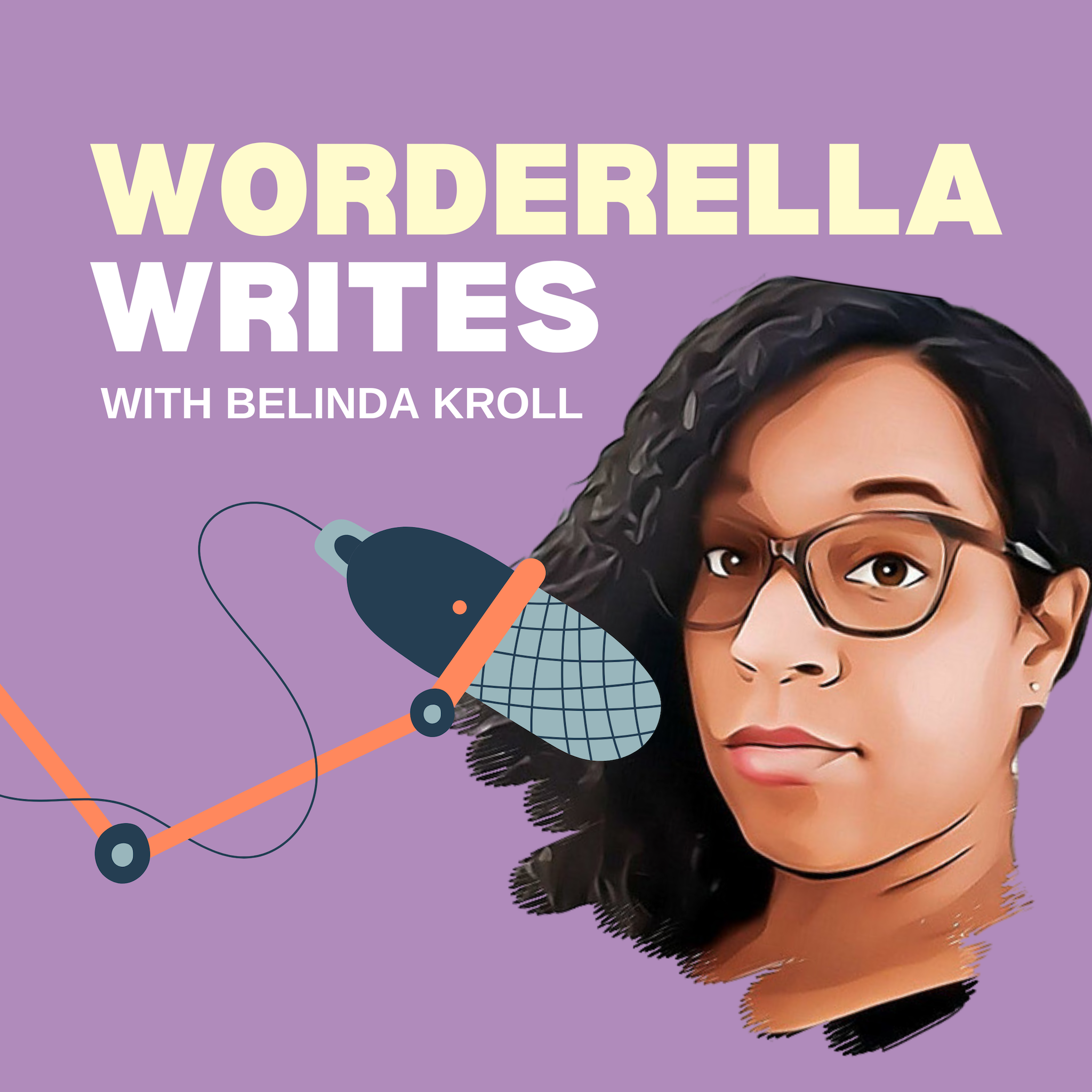 Worderella Writes with Belinda Kroll