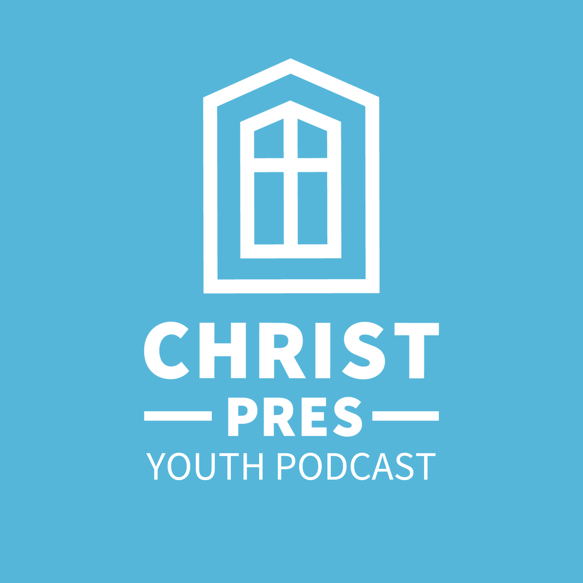 Christ Presbyterian Youth Podcast