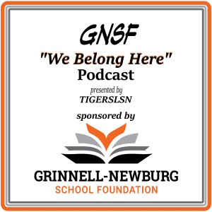 The GNSF ”We Belong Here” Podcast