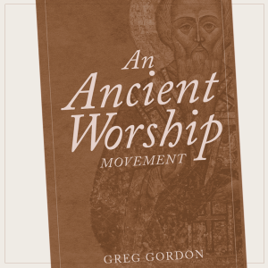 (An Ancient Worship Movement) Intro