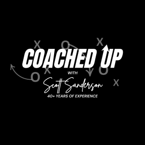 Coached Up with Scott Sanderson (1/7/2025)