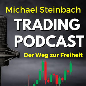 Trading Podcast #1 - Der Weg zur Freiheit: Mein Weg zum Daytrader