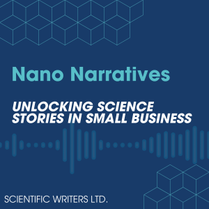 Nano Narratives - Unlocking Science Stories in Small Business