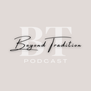 Beyond Tradition #1 - Get to Know Us!