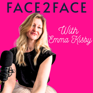 Face2Face with Emma Kisby