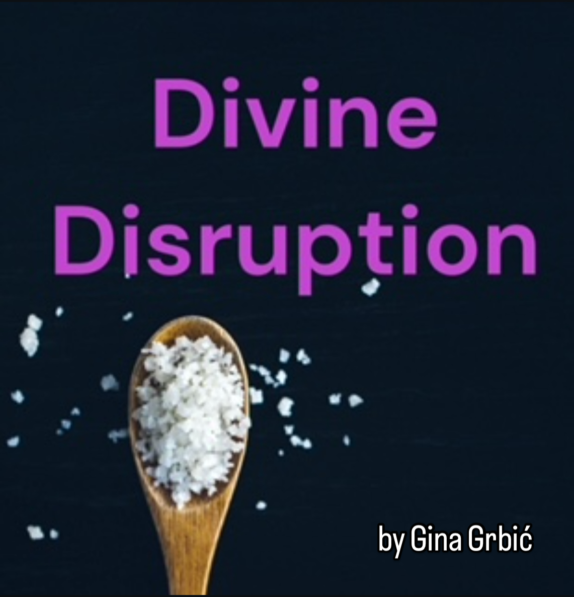 Divine Disruption