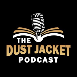 Introduction to the Dust Jacket Podcast!