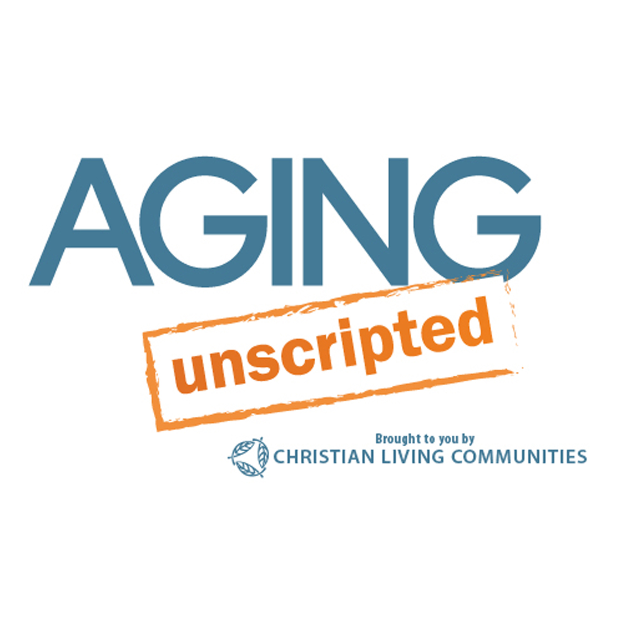 Aging Unscripted from CLC